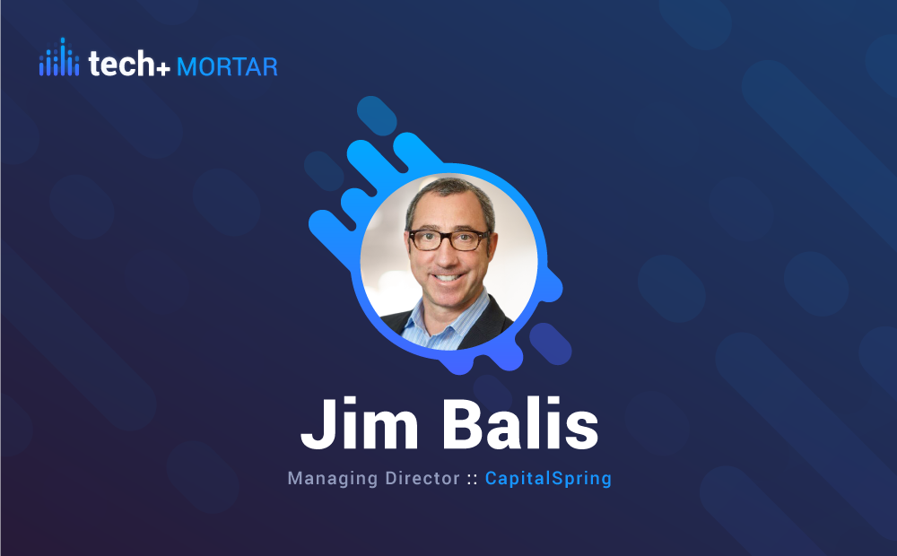 Jim Balis, CapitalSpring