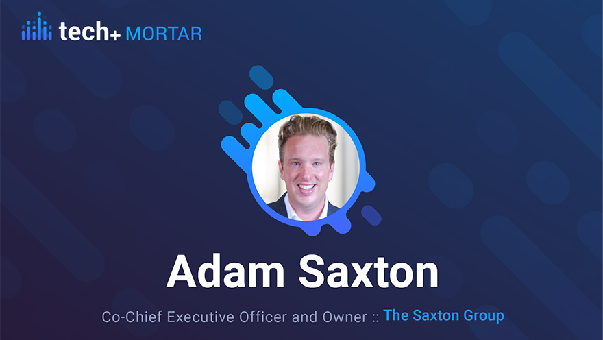 Adam Saxton, The Saxton Group