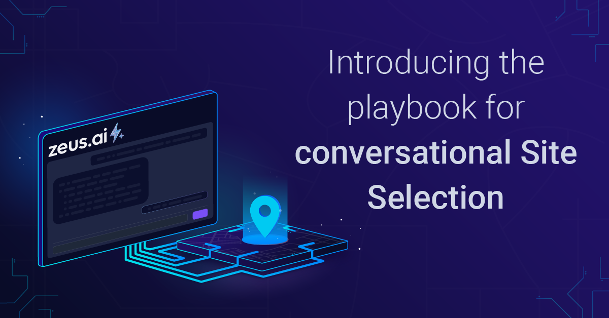 The playbook for conversational site selection